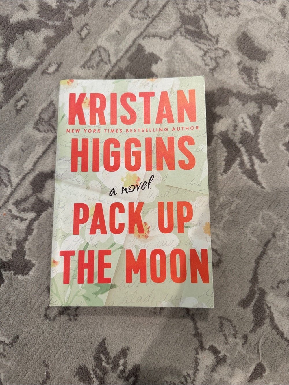 Pack Up The Moon by Kristan Higgins